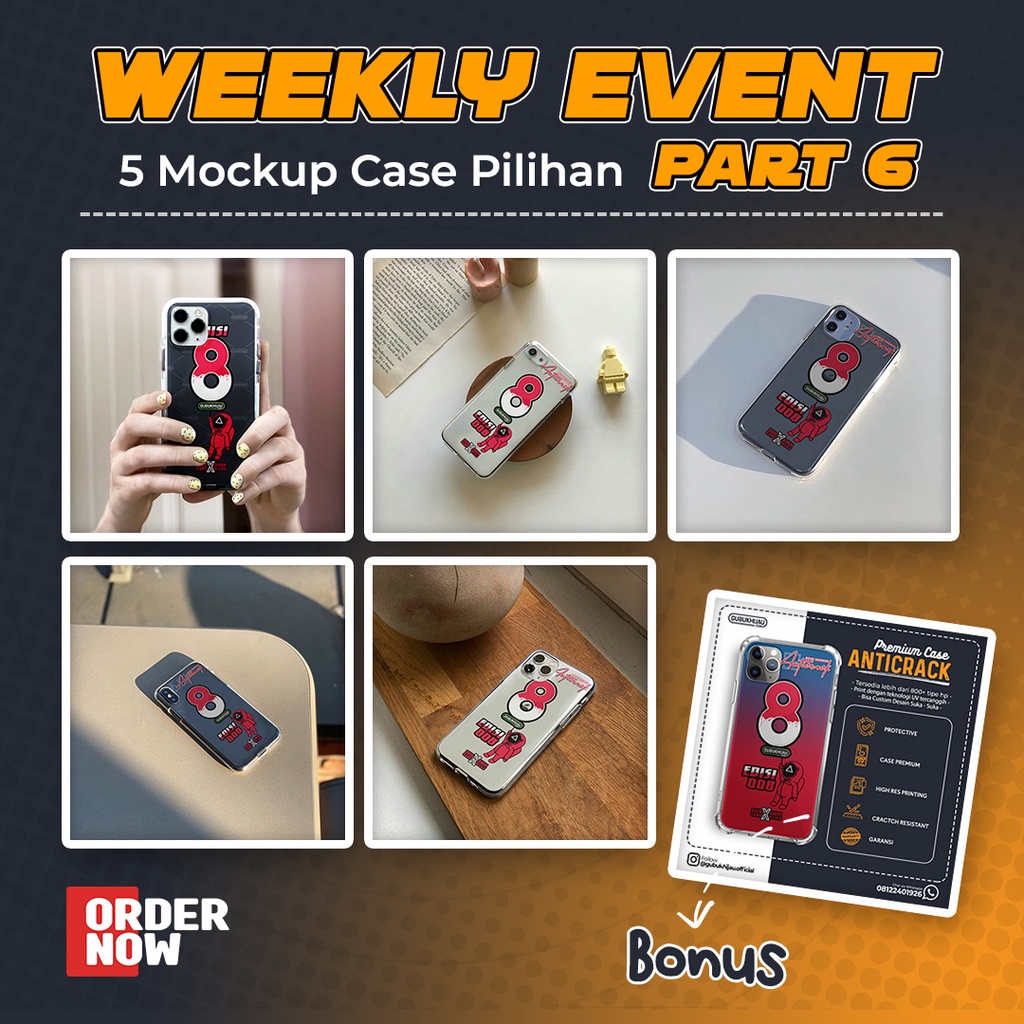WEEKLY EVENT PART 06 GUBUKHIJAU - Mockup Custom Case