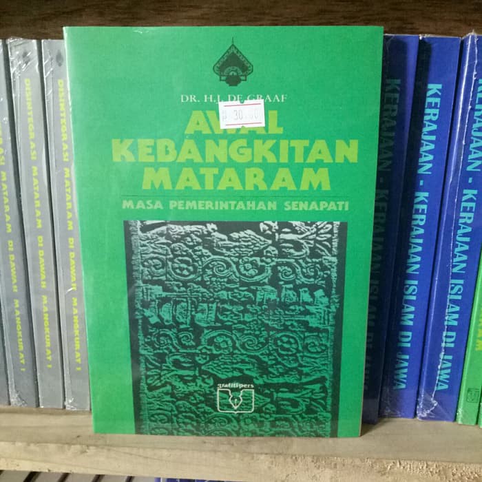 Awal Kebangkitan Mataram - H.J. De Graaf