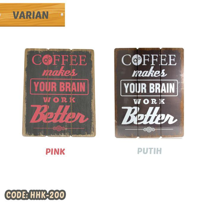 New Hiasan Dinding Kayu Sedang Coffee Pajangan Tulisan Quotes - Hhk-200