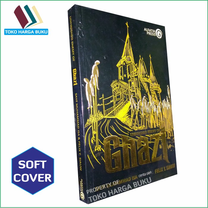 Ready Ghazi Original Unfinished Enemy Of Ghazi 6 - Alfatih Press