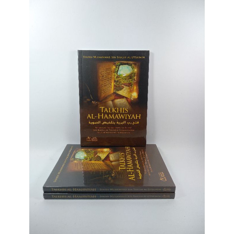 Talkhis Al Hamawiyah Penjelasan Aqidah Asma Wa Shifat