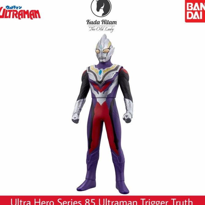 BEST SELLER BANDAI ULTRA HERO SERIES 85 ULTRAMAN TRIGGER TRUTH HAPPY SHOPING