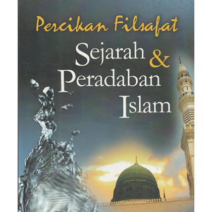 Percikan filsafat: sejarah dan peradaban islam