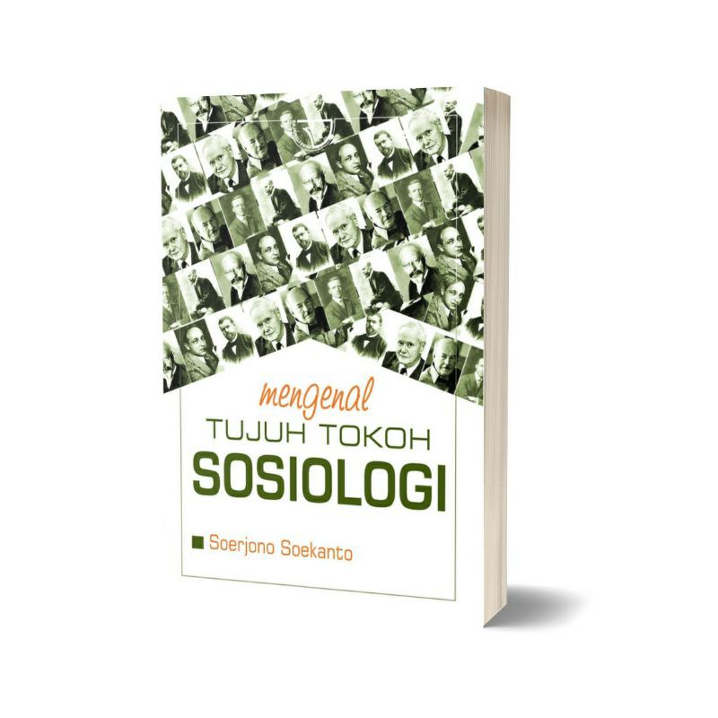 Mengenal Tujuh Tokoh Sosiologi - Soerjono Soekanto - Rajawali Pers