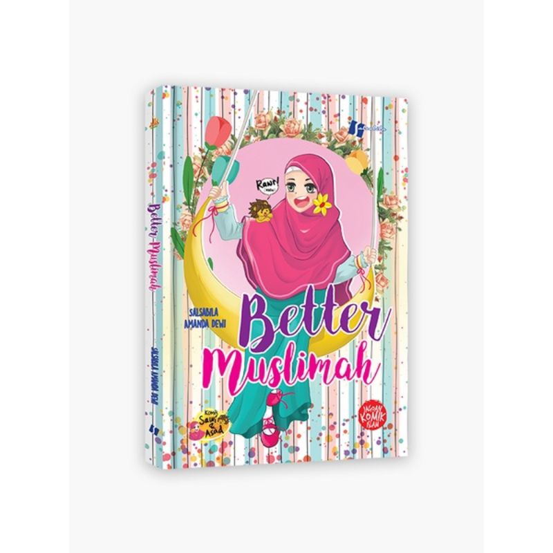 BETTER MUSLIMAH BUKU KOMIK ANAK REMAJA ISLAM