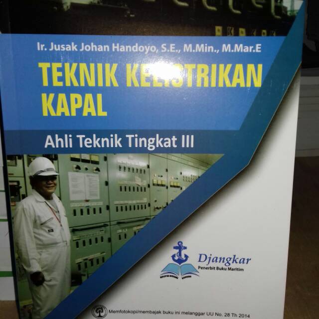 Teknik Kelistrikan Kapal Ahli Teknik Tingkat III