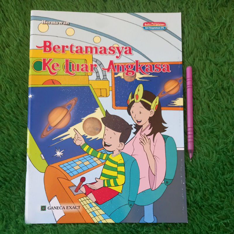 ORIGINAL BUKU PENGETAHUAN DONGENG DAN CERITA ANAK BERTAMASYA KE LUAR ANGKASA FULL COLOUR