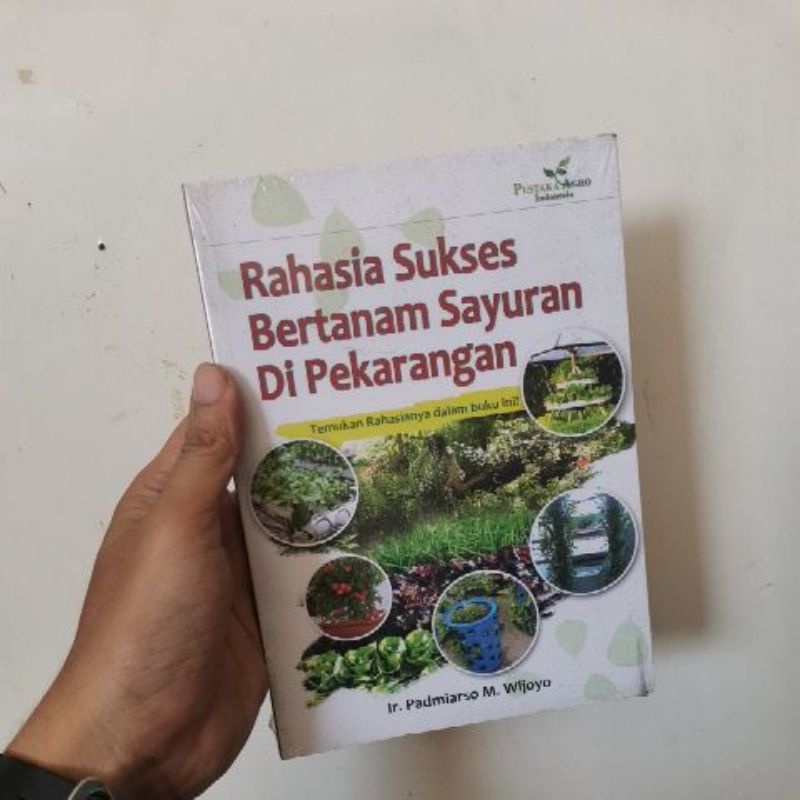 

Buku Rahasia sukses bertanam sayuran di pekarangan