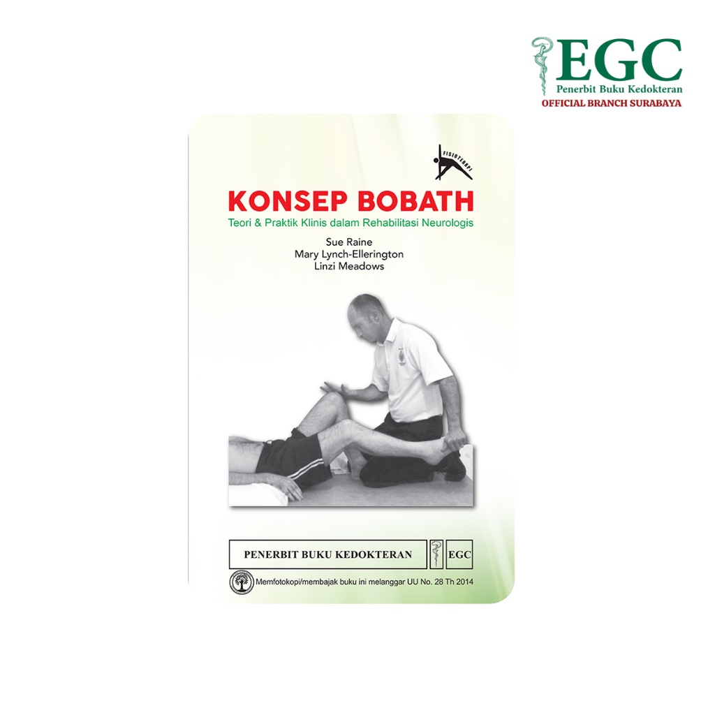 Konsep Bobath: Teori & Praktik Klinis Dalam Rehabilitasi Neurologis