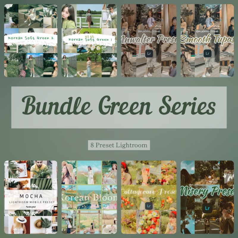 PRESET LIGHTROOM BUNDLE GREEN SERIES // 8 PRESET LIGHTROOM (FROM ECER)