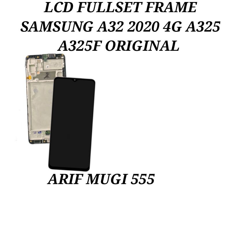 Lcd Touchscreen+Frame Tulang Lcd Samsung galaxy A32 2020 4G A325 A325f Fullset Original