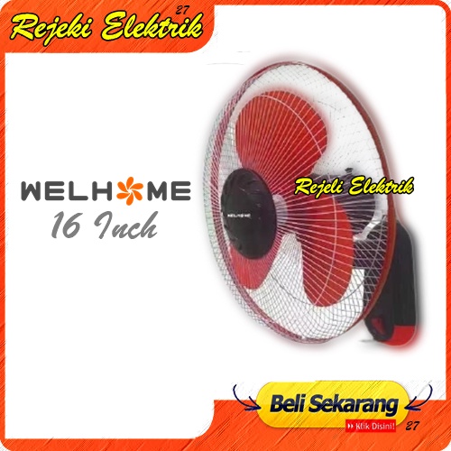 Kipas Angin Dinding WELHOME WH-1662 / WH -1663 Wall Fan 16 Inch