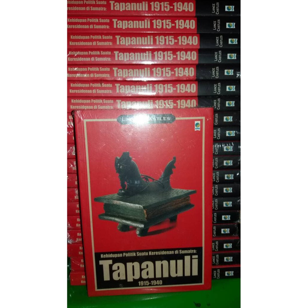 promo Kehidupan Politik Suatu Keresidenan di Sumatera Tapanuli 1915-1940