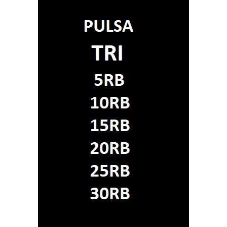 pulsa tri three 5000 10000 15000 20000 25000 30000