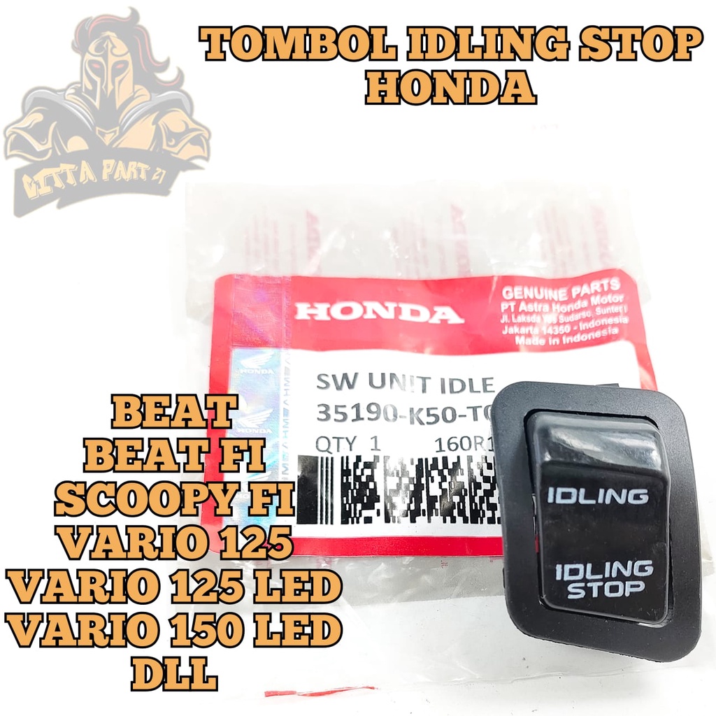 TOMBOL SWICTH IDLING STOP HONDA KUALITAS ASLI ORIGINAL HONDA PRESISI BERFUNGSI DENGAN BAIK AWET DAN DIJAMIN MANTAP BEAT BEAT FI SCOOPY FI VARIO 125 VARIO 125 LED VARIO 150 LED DAN LAIN LAIN