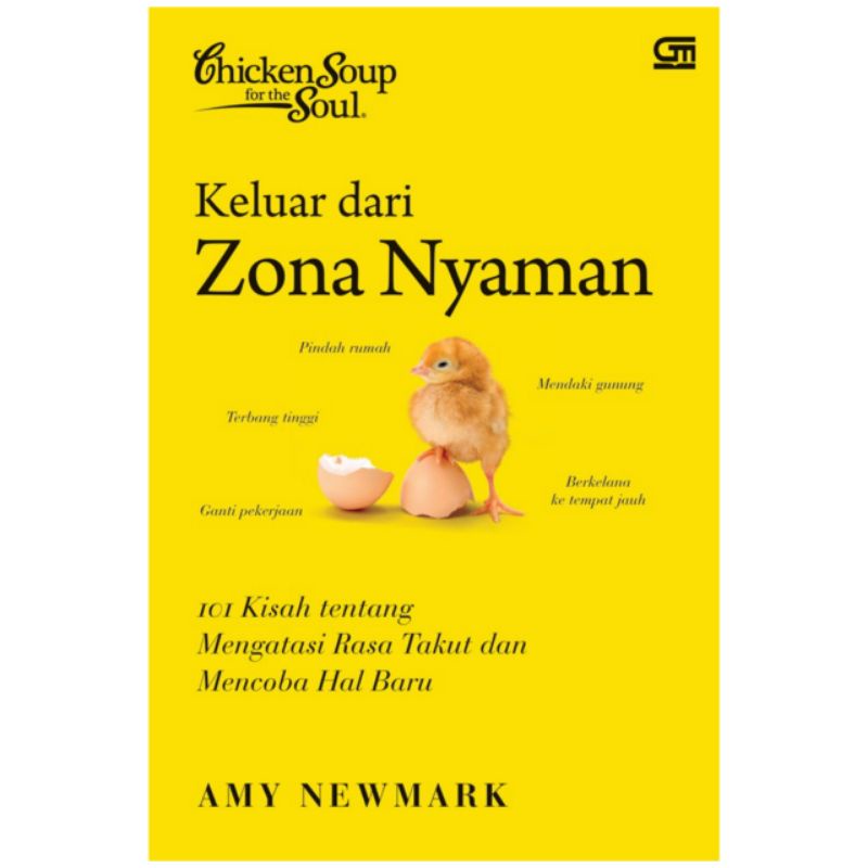 CHICKEN SOUP FOR THE SOUL : KELUAR DARI ZONA NYAMAN