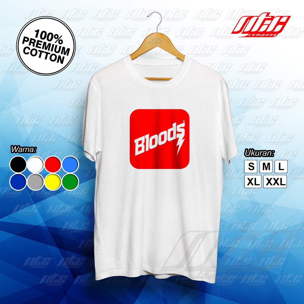 Kaos / T-shirt / Baju Logo Tulisan Bloods Original Terbaru   -MITRA