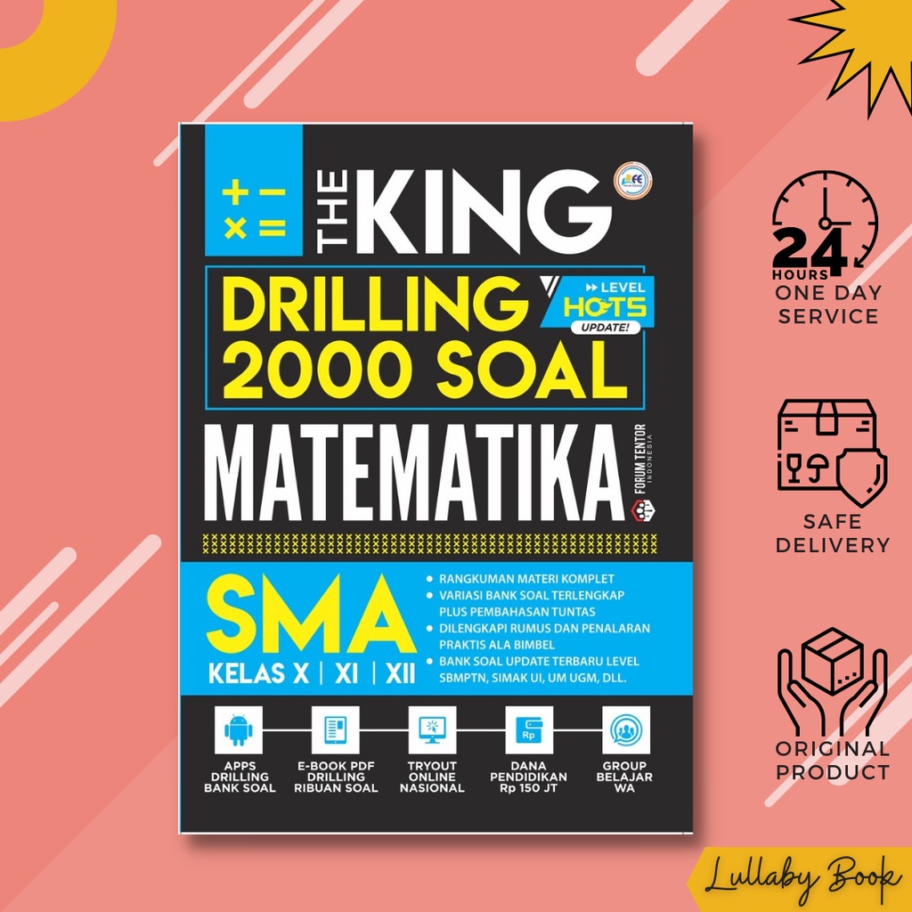 BUKU SMA THE KING DRILLING 2000 SOAL MATEMATIKA, KIMIA, FISIKA, BIOLOGI Untuk Kelas X, XI, XII-SMA MATEMATIKA