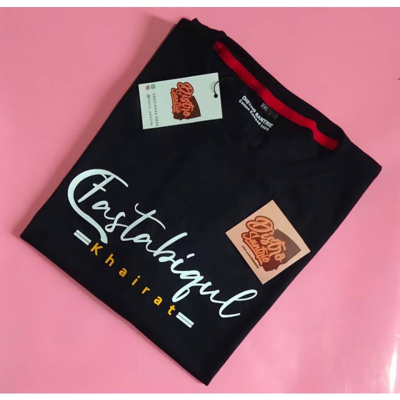 Kaos Fastabiqul Khoirot