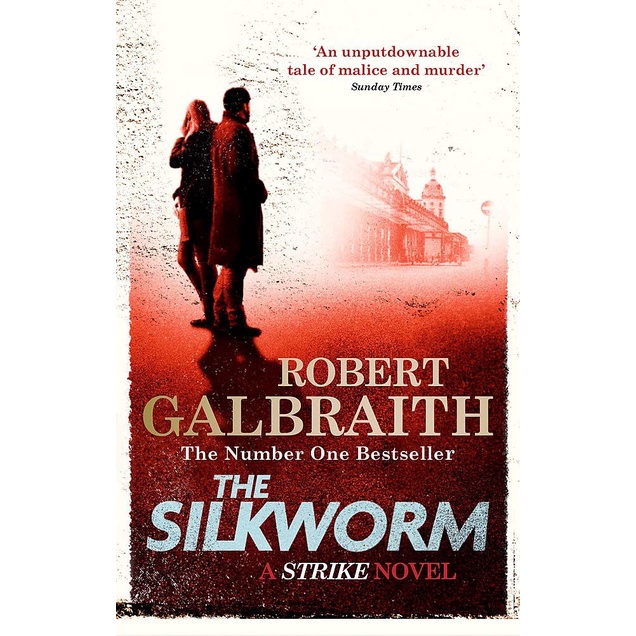 The Silkworm by Galbraith, Robert