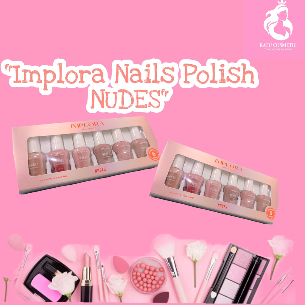 Kutek Implora Nail Polish Nudes l 8ml Original 1Bok Isi 6 Pcs