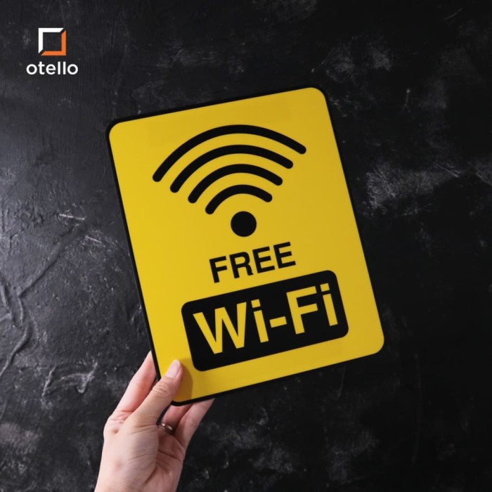 Otello - Free Wifi Sign Board Akrilik Papan Tanda Signage Label Acrylic Ruangan UV Print