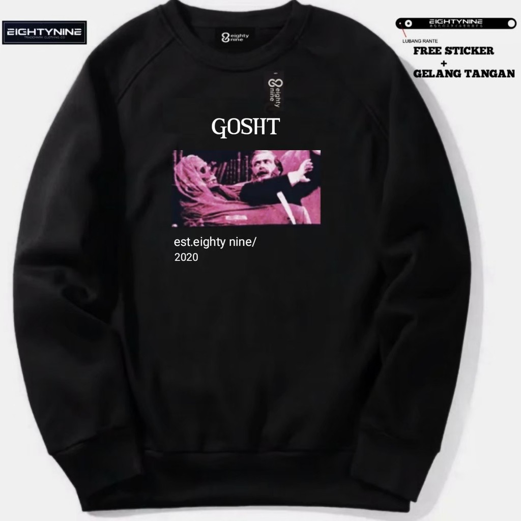 Crewneck Original GOSHT est.eighty nine /2020