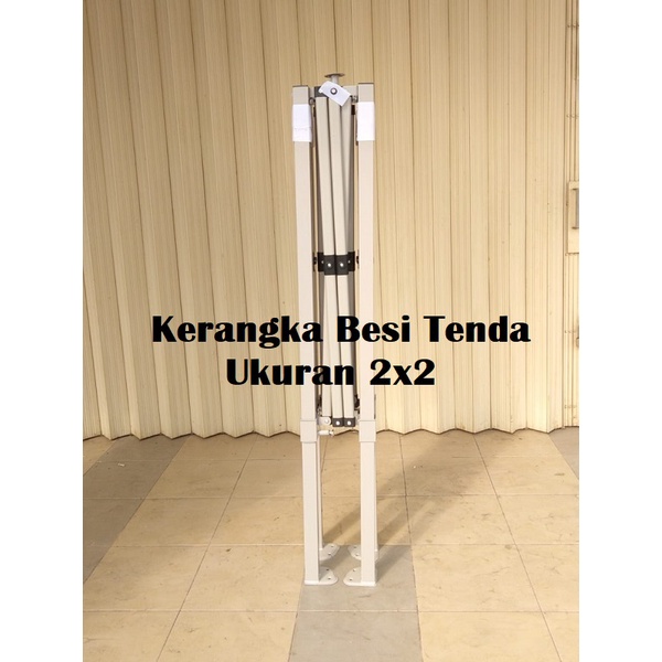 Kerangka Tenda Lipat 2x2 Premium (Tidak Termasuk Atap Tenda)