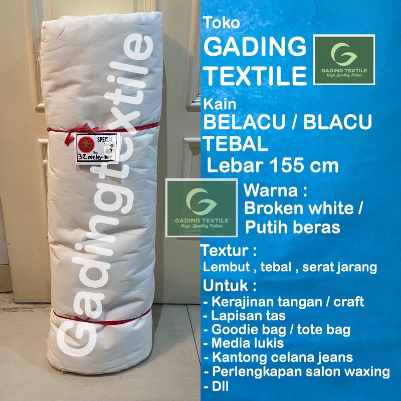 ( per 1 roll ) Kain BLACU BELACU katun putih TEBAL rollan lebar 155 cm bahan tas tote bag craft kerajinan sulam embroidery kantong celana jeans tirai hordeng gorden horden dekorasi dekor media kanvas lukis waxing bulu ketiak alas tikar piknik