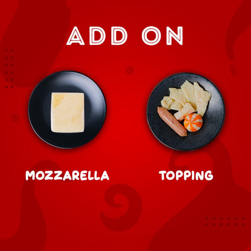 

Extra mozarella and topping koreakeun