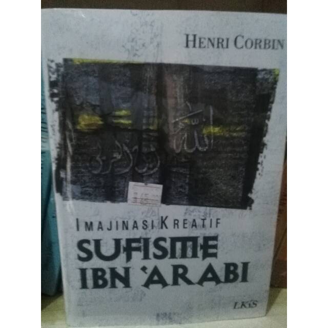 Imajinasi Kreatif; Sufisme Ibnu Arabi - Henri Corbin