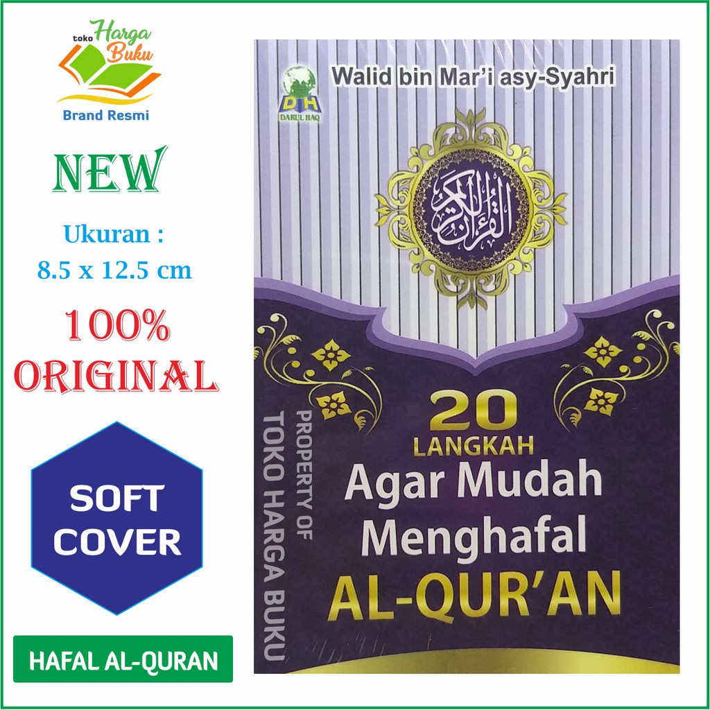 20 Langkah Agar Mudah Menghafal Al-Quran - DH