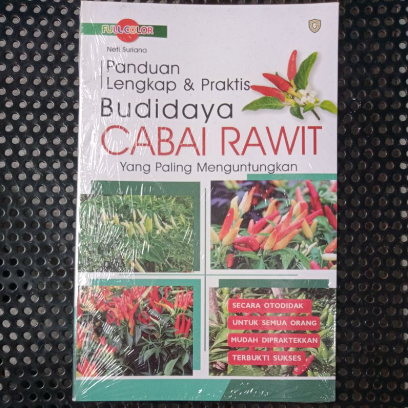 Panduan Lengkap & Praktis Budidaya CABAI RAWIT