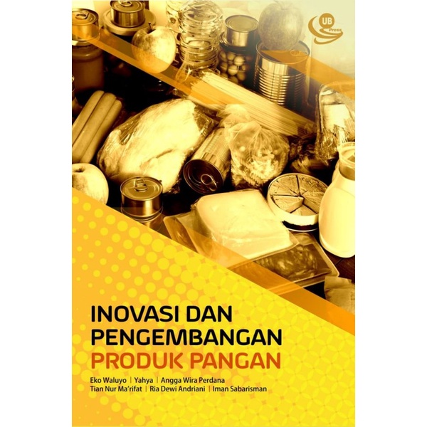 Jual Buku Pertanian Inovasi Dan Pengembangan Produk Pangan | Shopee ...