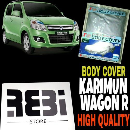 Sarung Penutup Karimun Wagon R Body Cover Selimut Mobil WagonR Cover Body