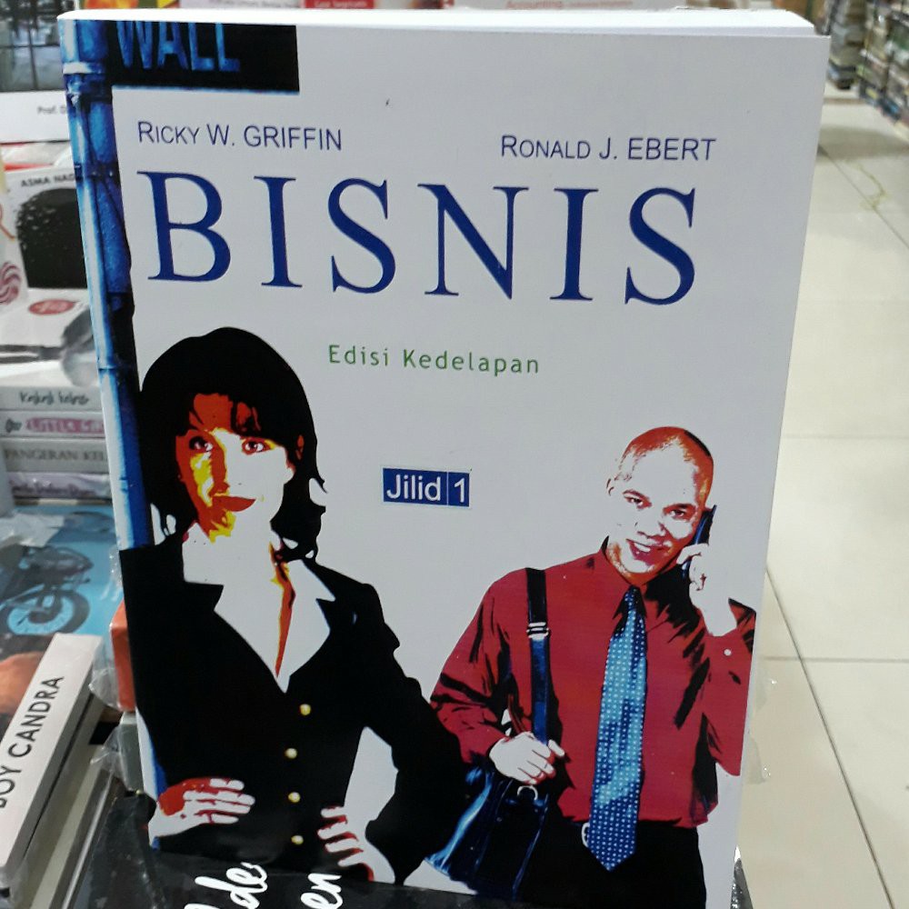 BUKU BISNIS EDISI KEDELAPAN JILID 1-RICKY W.GRIFFIN