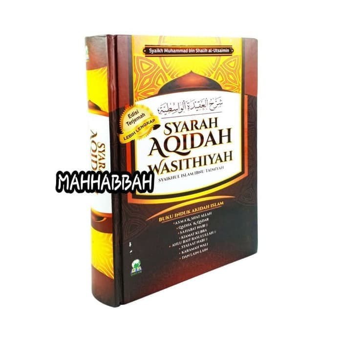 Buku Induk Akidah Islam Syarah Aqidah Wasithiyah AlUtsaimin BKIL_592