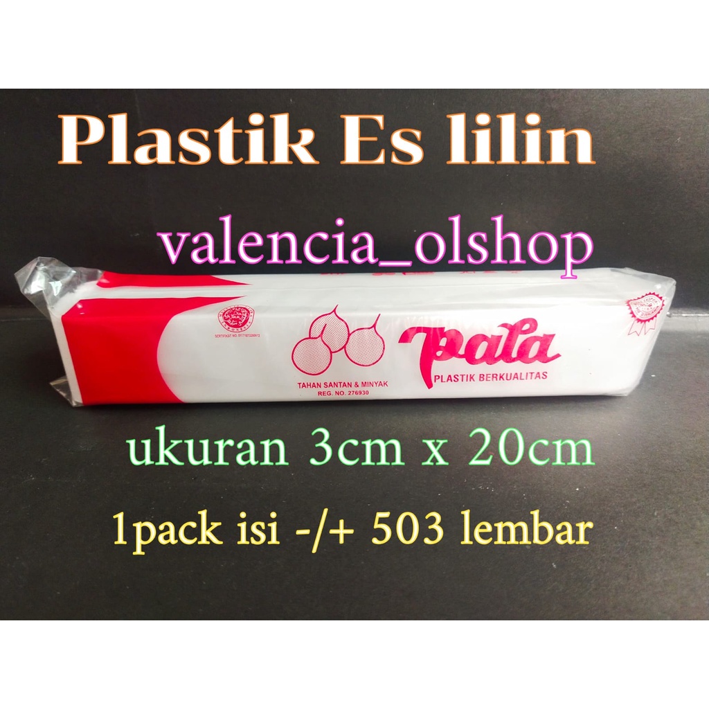 Plastik PE Es Lilin PE PLASTIK 3CM X 20CM