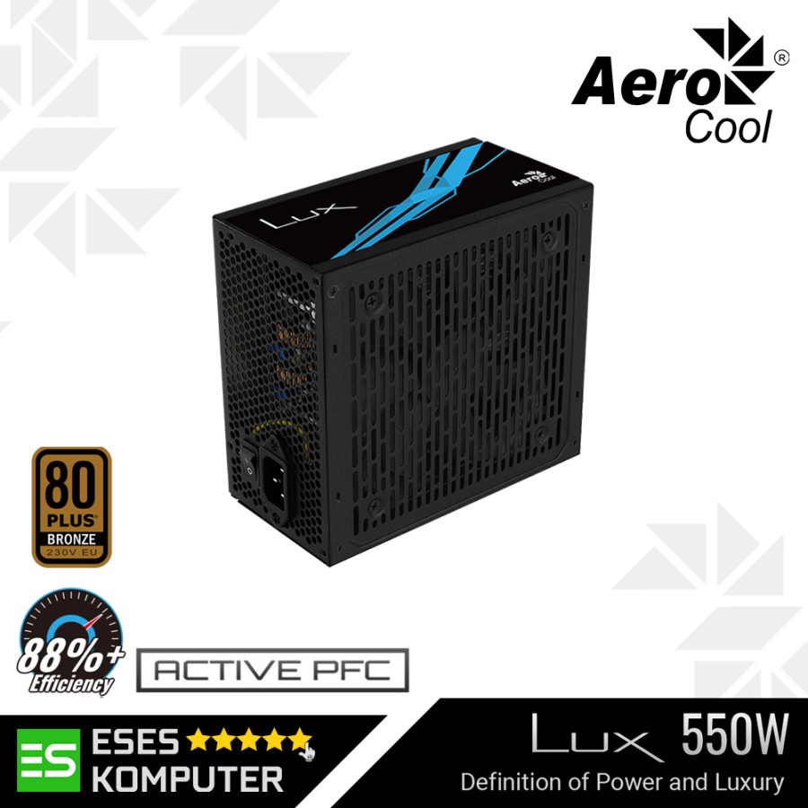 PSU Aerocool LUX 550W - 550 Watt 80 Plus Bronze / 80+ Bronze