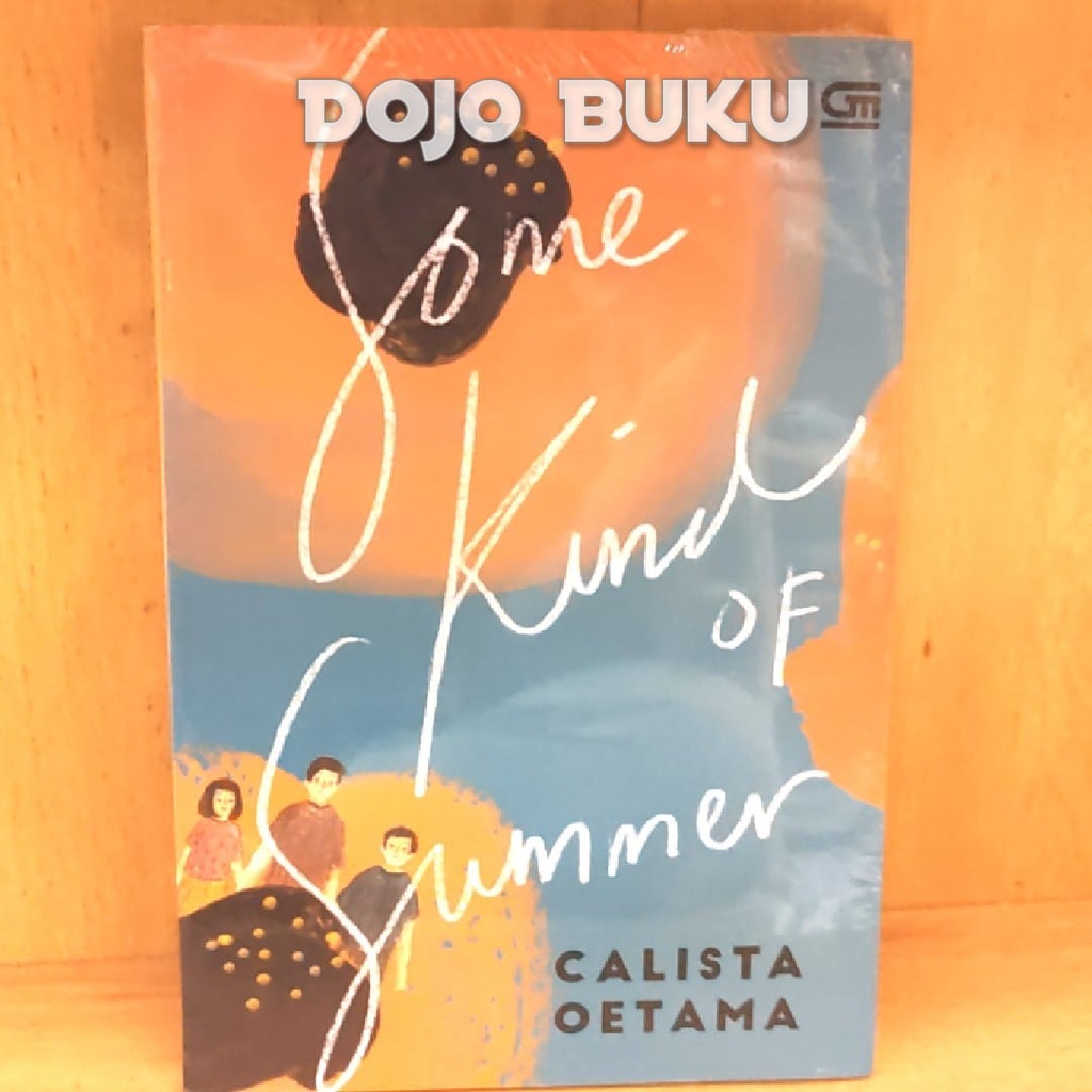 Buku Novel Some Kind of Summer by Calista Oetama