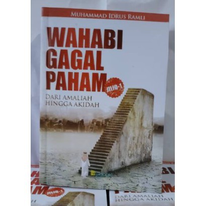 Wahabi gagal paham jilid 1 - Muhammad idrus ramli