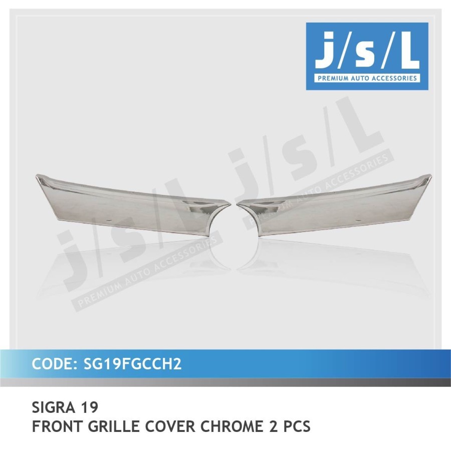 list grill depan sigra 2019 2pc chrome front grill chrome jsl