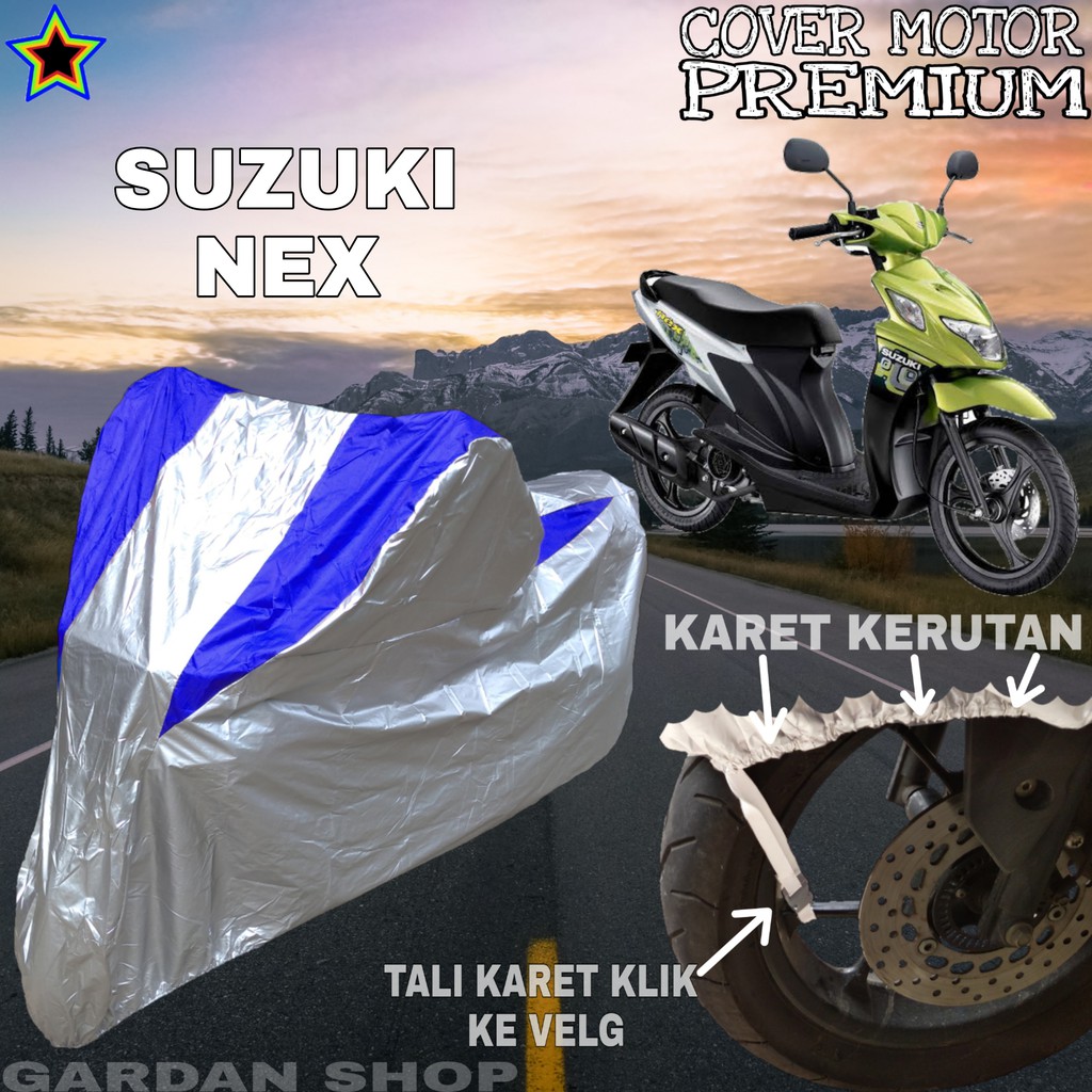 Sarung Motor SUZUKI NEX Silver BIRU Body Cover Penutup Motor Suzuki Nex PREMIUM