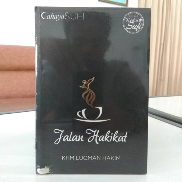 Jalan Hakikat KHM LUQMAN HAKIM