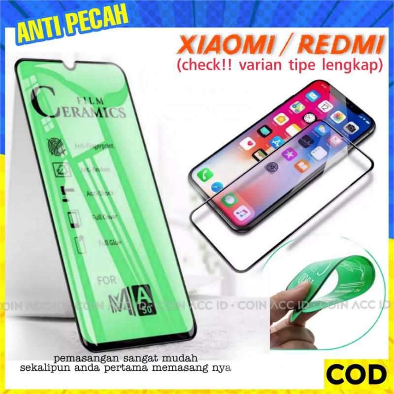 [ANTI PECAH] XIAOMI TG ceramic FULL REDMI NOTE 10 pro/9/9A/9C/9T/8A/8/7/6/6A/5A/4X/4A tempered glass