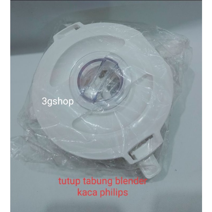 Tutup Tabung blender kaca philips
