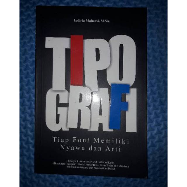 

Buku Tipografi Tiap Font Memiliki Nyawa dan Arti