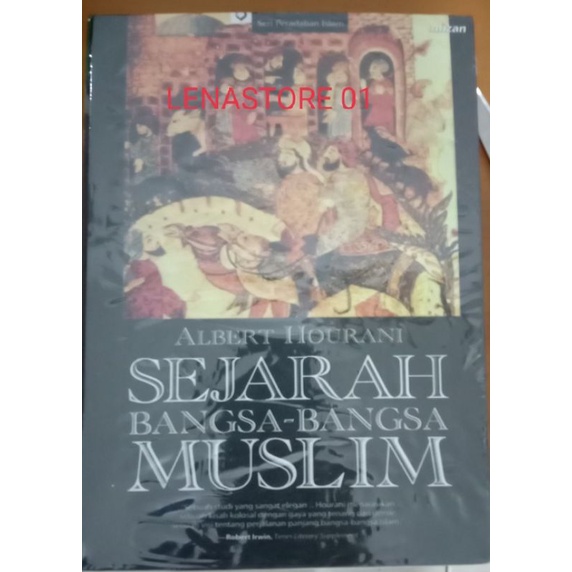 SEJARAH-SEJARAH BANGSA MUSLIM-ALBERT HOURANI