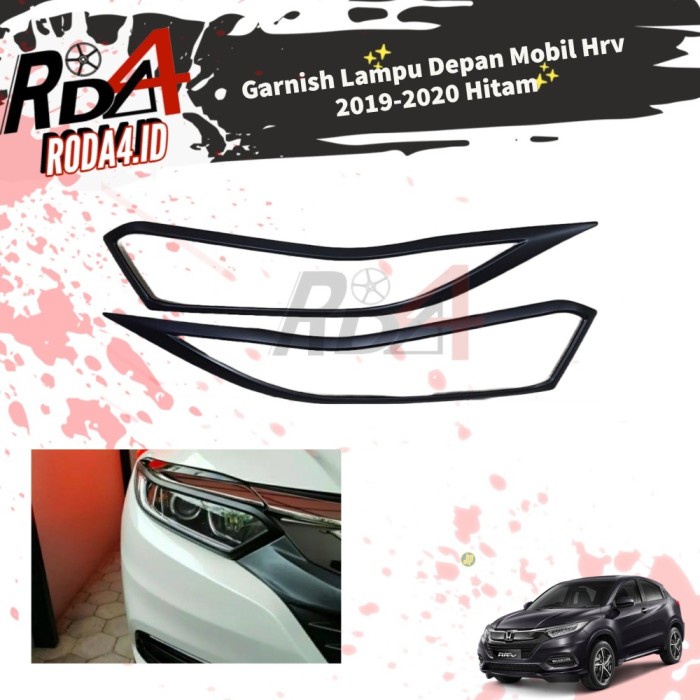 Garnish Hrv 2019 Cover Lampu Depan Mobil H-rv 2020 Hitam