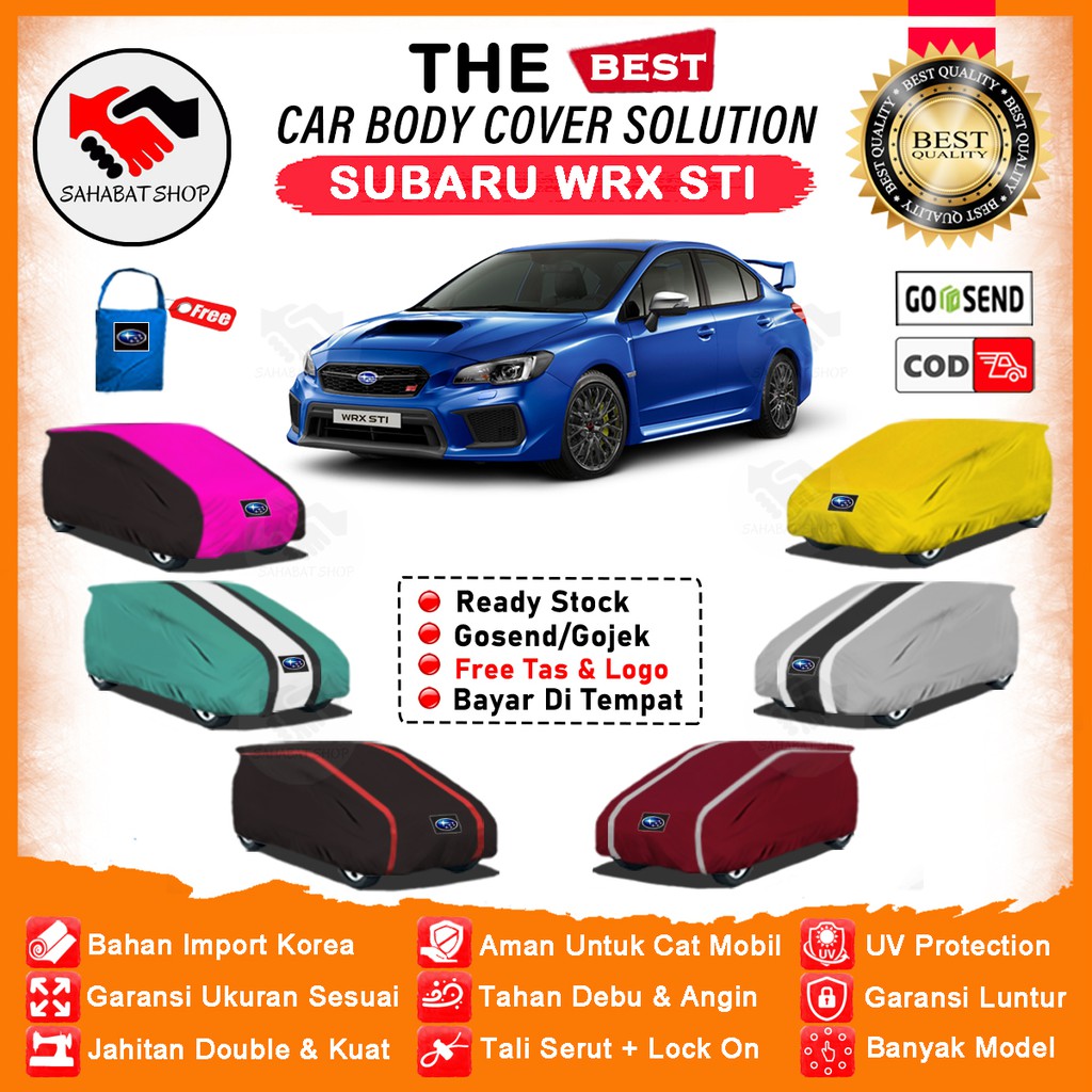 Sahabat Body Cover Mobil Subaru WRX STI / Sarung Penutup Subaru WRX STI Outdoor / Selimut Mantel Tutup Jas Mantol Pelindung Kerudung Kerodong Terpal Pembungkus Kelambu Bungkus Tutupan Mobil Sedan Subaru WRX STI Waterproof Anti Air Model Orange